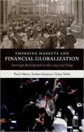 Emerging Markets and Financial Globalization: Sovereign Bond Spreads in 1870-1913 and Today