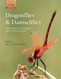 Dragonflies and Damselflies: Model Organisms for Ecological and Evolutionary Research
