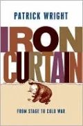 Iron Curtain: From Stage to Cold War
