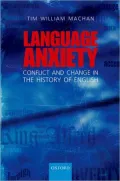 Language Anxiety: Conflict and Change in the History of English