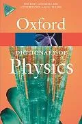 A Dictionary of Physics (Oxford Paperback Reference)