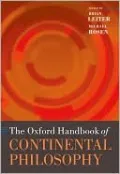 The Oxford Handbook of Continental Philosophy