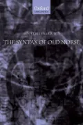 The Syntax of Old Norse: With a Survey of the Inflectional Morphology and a Complete Bibliography