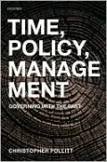 Time, Policy, Management : Governing With the Past