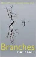 Branches: Nature's Patterns: A Tapestry in Three Parts