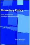 Monetary Policy: Goals, Institutions, Strategies, and Instruments