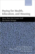 Paying for Health, Education, and Housing: How Does the Centre Pull the Purse Strings?