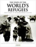 The State of the World's Refugees 2000 : Fifty Years of Humanitarian Action