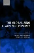 The Globalizing Learning Economy: Major Socio-Economic Trends and European Innovation Policy
