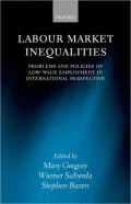 Labour Market Inequalities: Problems and Policies of Low-Wage Employment in International Perspective