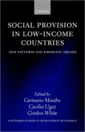 Social Provision in Low-Income Countries: New Patterns and Emerging Trends