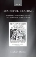 Graceful Reading: Theology and Narrative in the Works of John Bunyan