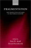 Fragmentation: New Production Patterns in the World Economy