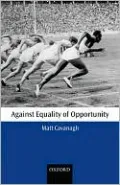Against Equality of Opportunity