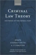 Criminal Law Theory: Doctrines of the General Part
