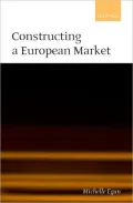 Constructing a European Market: Standards, Regulation, and Governance