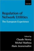 Regulation of Network Utilities: The European Experience