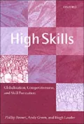 High Skills: Globalization, Competitiveness, and Skill Formation