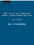 Designing Europe: Comparative Lessons from the Federal Experience
