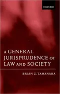 A General Jurisprudence of Law and Society