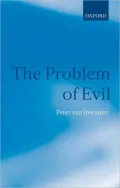 The Problem of Evil: The Gifford Lectures Delivered in the University of St. Andrews In 2003