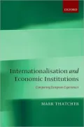 Internationalisation and Economic Institutions: Comparing European Experience