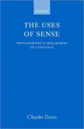 The Uses of Sense: Wittgenstein's Philosophy of Language