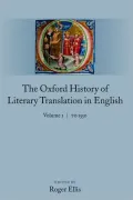 The Oxford History of Literary Translation in English: Volume 1: To 1550