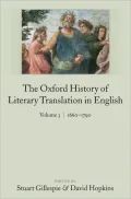 Oxford History of Literary Translation in English, 1660-1790, Vol. 3