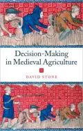 Decision-Making in Medieval Agriculture