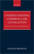 Understanding Common Law Legislation: Drafting and Interpretation