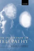 The Invention of Telepathy, 1870-1901
