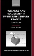 Romance and Readership in Twentieth-Century France: Love Stories