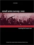 Small Arms Survey 2002: Counting the Human Cost