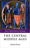 The Central Middle Ages: Europe, 950-1320