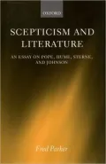 Scepticism and Literature: An Essay on Pope, Hume, Sterne, and Johnson