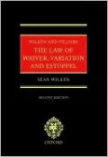 The Law of Waiver, Variation and Estoppel
