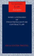 Some Landmarks of 20th Century Contract Law