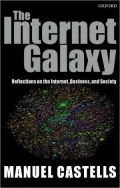 The Internet Galaxy: Reflections on the Internet, Business, and Society
