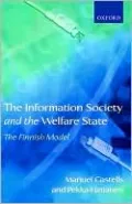 Information Society and the Welfare State: The Finnish Model