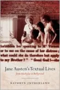 Jane Austen's Textual Lives: From Aeschylus to Bollywood