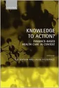 Knowledge to Action?: Evidence-Based Health Care in Context