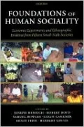 Foundations of Human Sociality: Economic Experiments and Ethnographic Evidence from Fifteen Small-Scale Societies