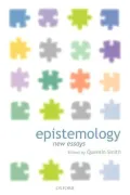 Epistemology: New Essays