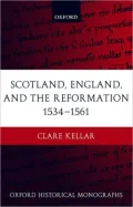 Scotland, England, and the Reformation, 1534-1561