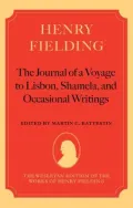 Henry Fielding - 'the Journal of a Voyage to Lisbon', 'Shamela', and Occasional Writings