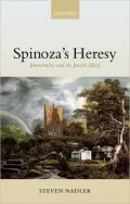 Spinoza's Heresy: Immortality and the Jewish Mind