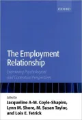 The Employment Relationship: Examining Psychological and Contextual Perspectives