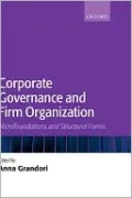 Corporate Governance and Firm Organization: Microfoundations and Structural Forms