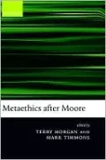 Metaethics after Moore